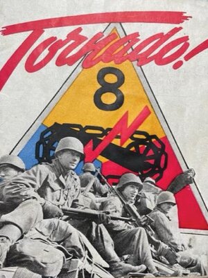 cover image of Tornado! the Story of the 8th Armored Division